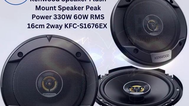 Kenwood Speaker Flush Mount Speaker Peak Power 330W 60W RMS 16cm 2way KFC S1676EX смотреть онлайн