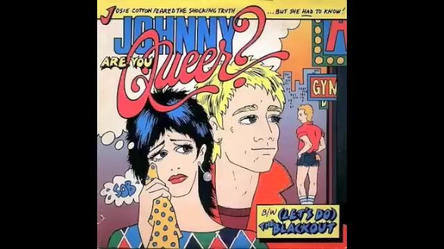 Josie Cotton - Johnny Are You Queer смотреть онлайн