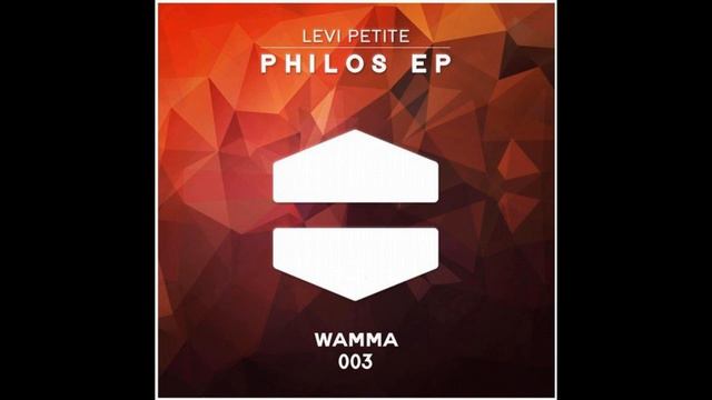 Levi Petite - Philos (Original Mix) смотреть онлайн