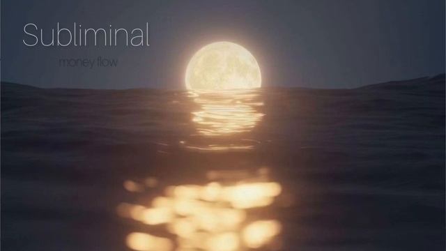 SUBLIMINAL / САБЛИМИНАЛ на деньги, финансовый поток и независимость смотреть онлайн