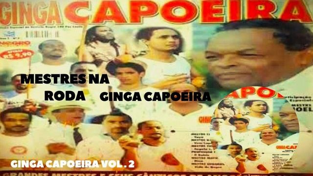 Music of Capoeira, Capoeira Coletânea Ginga Capoeira Vol. 2 Canta Mestres Músicas Para Treinar Axé смотреть онлайн