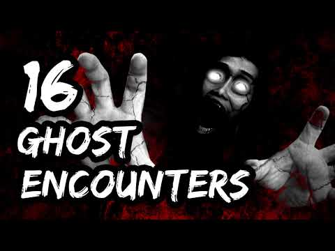 16 TERRIFYING GHOST ENCOUNTERS (Demons, Ghosts, Entities) - What Lurks Beneath