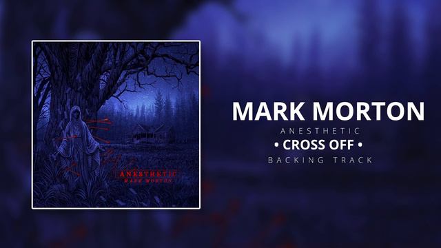 Mark Morton - Cross Off [Backing Track] смотреть онлайн