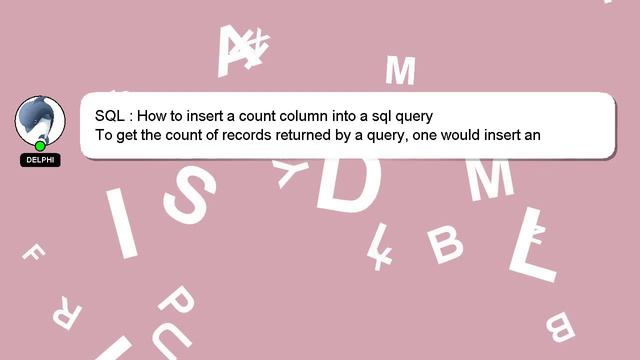 SQL : How to insert a count column into a sql query смотреть онлайн