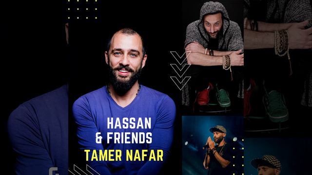 Hassan & Friends - S01E16 - Tamer Nafar - تامر نفار