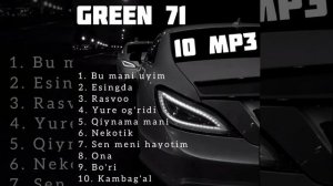 Green 71 / 10  eng zor treklari