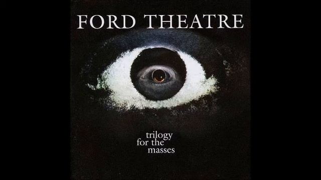 Ford Theatre - Trilogy For The Masses(1968)(Early Prog)(Psych.Rock)Noteworthy! смотреть онлайн