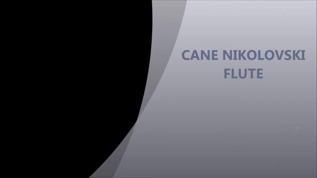 CANE NIKOLOVSKI ( flute ) - BALKAN ETHNO смотреть онлайн