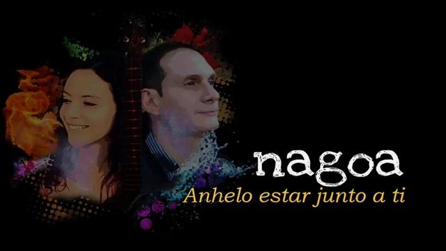 NAGOA - Anhelo estar junto a ti (CoverAudio) смотреть онлайн