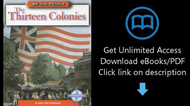 Download The Thirteen Colonies (We the People: Exploration and Colonization) PDF смотреть онлайн
