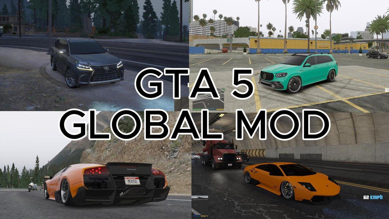 GTA 5 GLOBAL MOD LEXUS MERCEDES LAMBORGINI смотреть онлайн