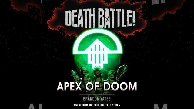 Death Battle: Apex of Doom (From the Rooster Teeth Series) смотреть онлайн