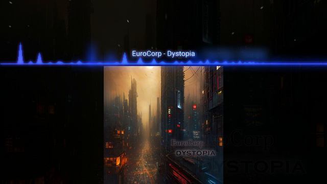 EuroCorp - Dystopia