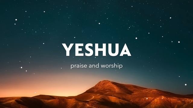 10 HOURS // YESHUA // INSTRUMENTAL SOAKING WORSHIP // SOAKING INTO HEAVENLY SOUNDS