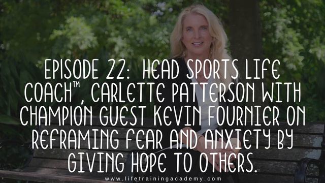 Sports Life Coach, Carlette Patterson & CHAMP10N Guest Kevin Fournier on reframing Fear and Anxiety смотреть онлайн