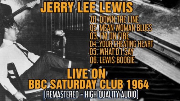Jerry Lee Lewis - Live BBC Saturday Club 1964 (REMASTERED)