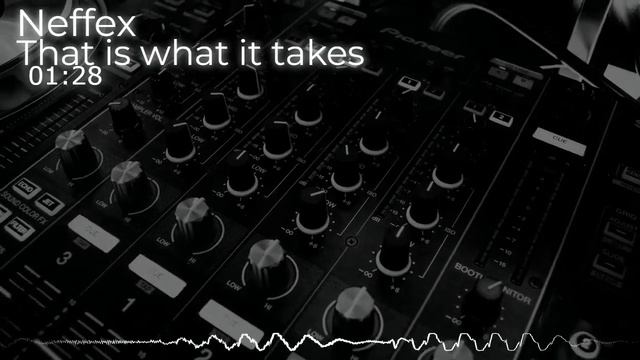 [FREE]That is what it takes-Neffex⏭️ смотреть онлайн