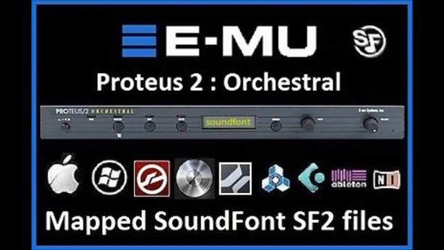 E-MU Proteus 2 Orchestral Presets Soundfont SF2 , Mapped and Looped EMU SF2 смотреть онлайн