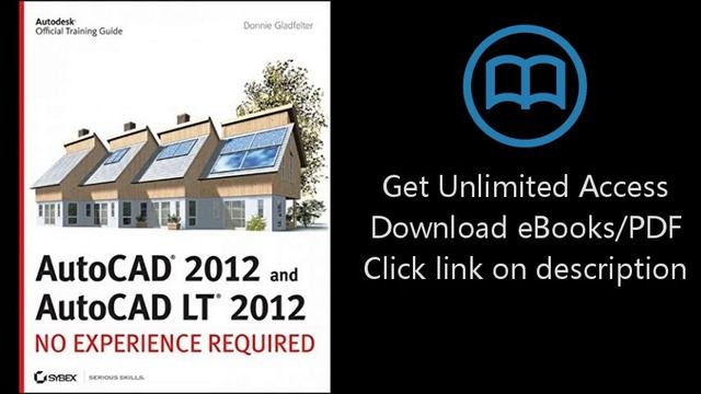 Download AutoCAD 2012 and AutoCAD LT 2012: No Experience Required PDF смотреть онлайн