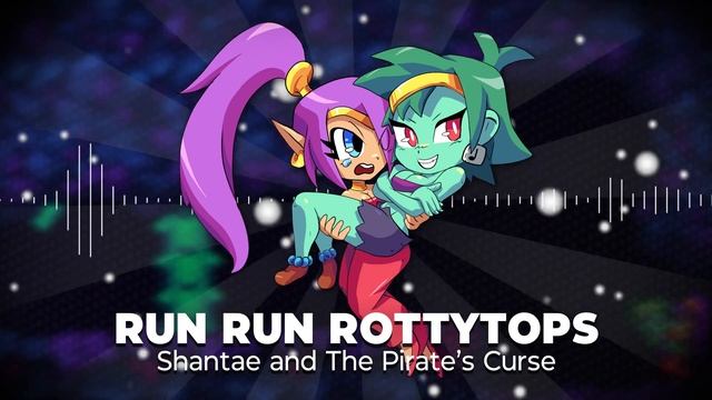 Run Run Rottytops! - Shantae And The Pirate's Curse REMIX [NoteBlock]