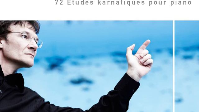 72 Etudes karnatiques: 3eme Cycle: No. 14. Vakhulabarna смотреть онлайн