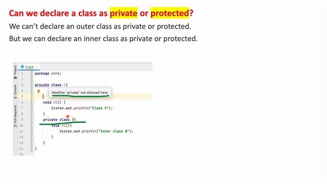 Can we declare a class as private or protected? смотреть онлайн
