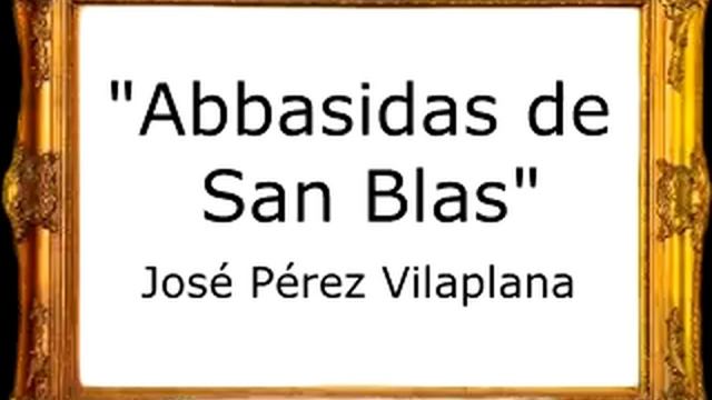Abbasidas de San Blas - José Pérez Vilaplana [Marcha Mora] смотреть онлайн