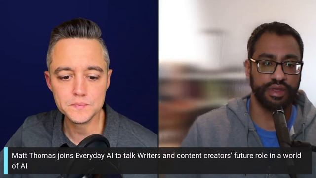 Writers and content creators' future role in a world of AI -- An Everyday AI chat with Matt Thomas смотреть онлайн