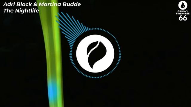 Adri Block & Martina Budde - The Nightlife смотреть онлайн