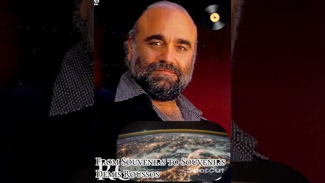From Souvenirs To SouvenirsDemis Roussos.  ОТ ВОСПОМИНАНИЯ К ВОСПОМИНАНИЮ. Демис Руссос