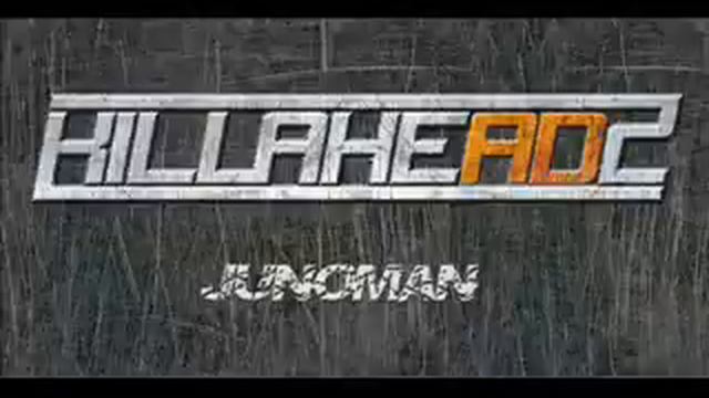 Killaheadz - Junoman (radio edit) смотреть онлайн