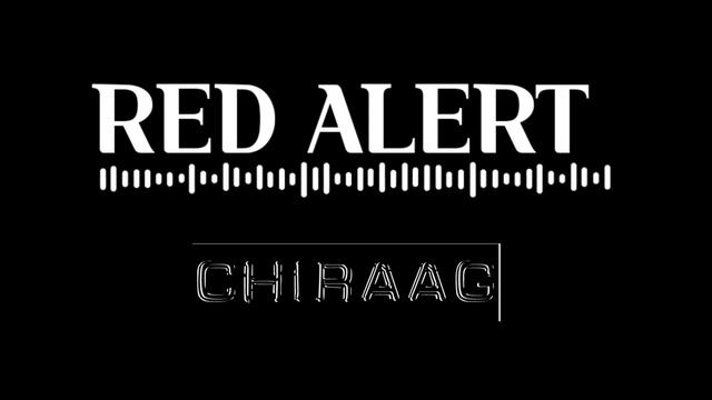RED ALERT||CHIRAG || A.K || RAP SONG смотреть онлайн
