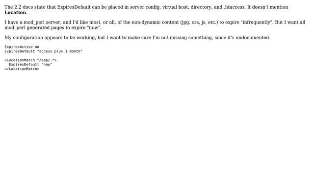 DevOps & SysAdmins: Apache ExpiresDefault: can it reside in a ＜Location＞ directive? смотреть онлайн