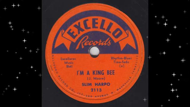 I'm A King Bee - Slim Harpo