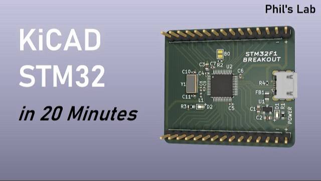 KiCad STM32 Hardware Design - An Overview in 20 Minutes - Phil's Lab #15 смотреть онлайн