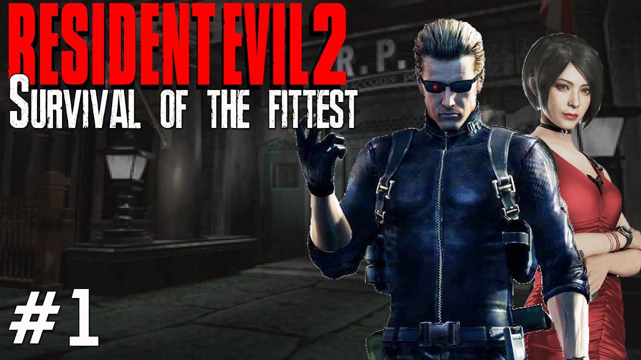 Resident Evil 2 - Survival of the fittest - Brand New MOD (Wesker and Ada Coop)#1 смотреть онлайн
