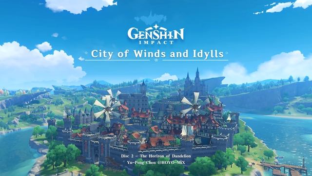City of Winds and Idylls - Disc 2: The Horizon of Dandelion｜Genshin Impact смотреть онлайн
