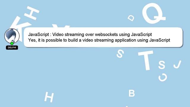 JavaScript : Video streaming over websockets using JavaScript смотреть онлайн