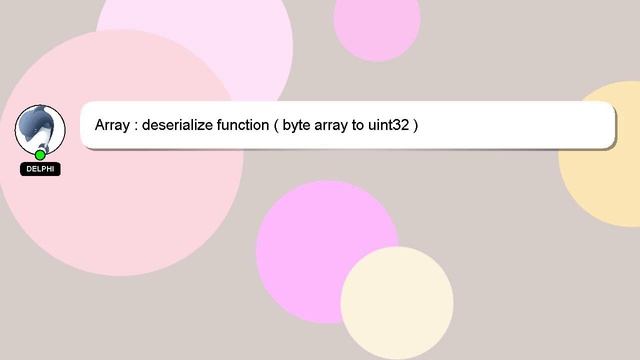 Array : deserialize function ( byte array to uint32 ) смотреть онлайн