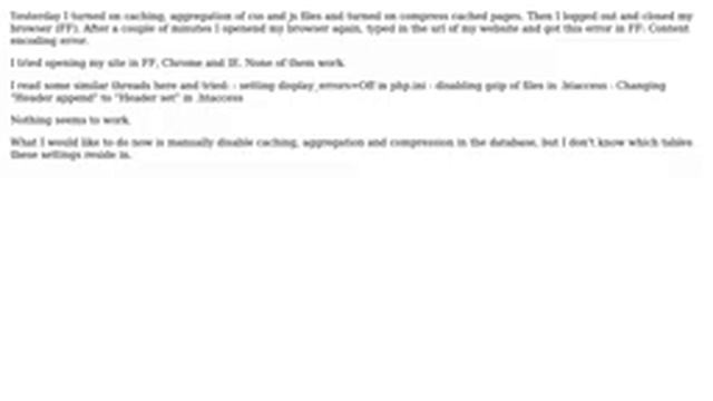 Drupal: Content encoding error after enabling cache, aggregation and compression смотреть онлайн