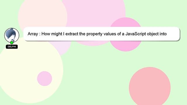 Array : How might I extract the property values of a JavaScript object into an array? смотреть онлайн