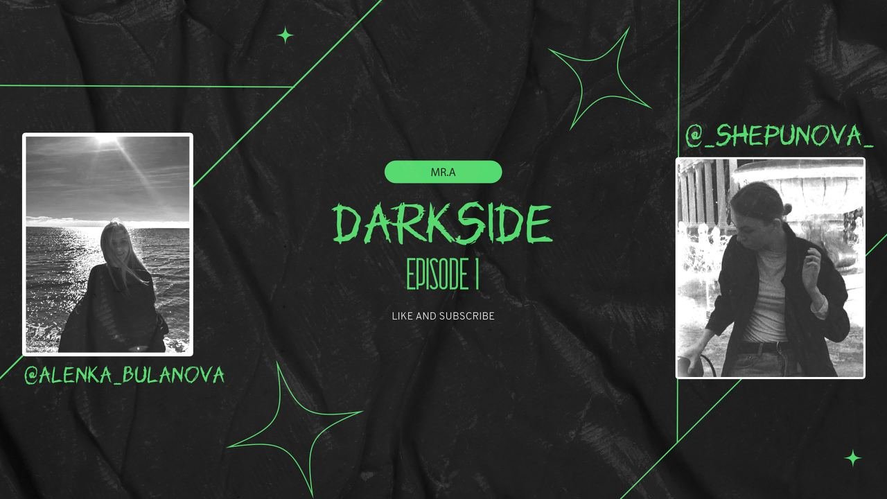 DARKSIDE EP.1