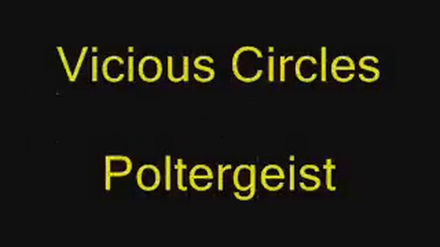 Vicious circles Poltergeist смотреть онлайн