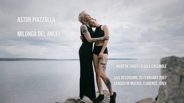 A. Piazzolla - Milonga del angel смотреть онлайн