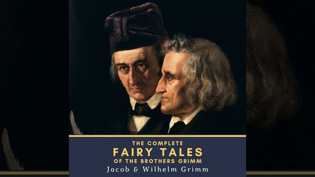 The Young Giant.11 & the Gnome.1 - The Complete Fairy Tales of the Brothers Grimm смотреть онлайн