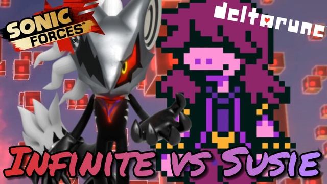 Infinite vs Susie (Sonic Forces X Deltarune Music Mashup) смотреть онлайн