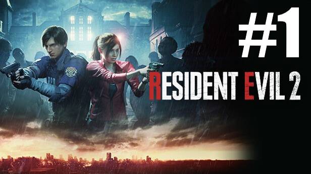 Resident Evil 2 Remake ► Добро Пожаловать в Ракун #1