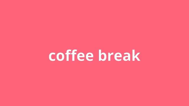 what is the meaning of coffee break. смотреть онлайн