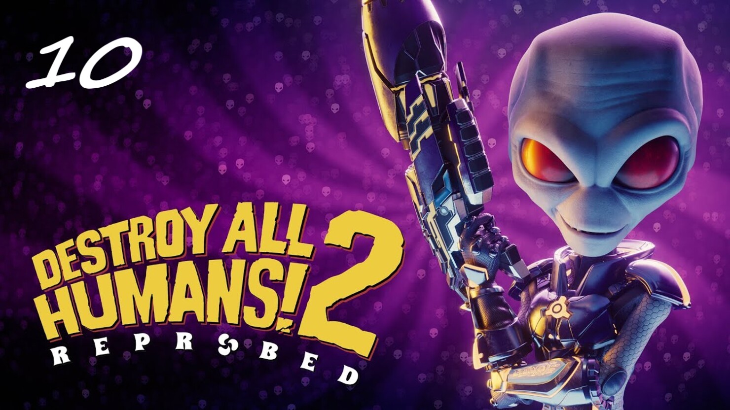 Прохождение Destroy All Humans 2: Reprobed - Часть десятая. Доктор Го