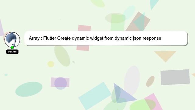 Array : Flutter Create dynamic widget from dynamic json response смотреть онлайн